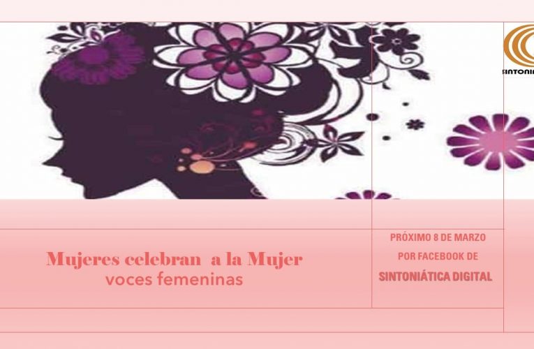 Mujeres celebran a la Mujer